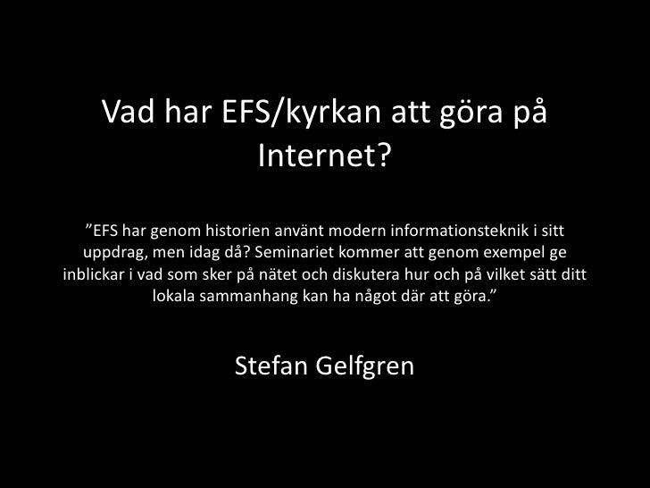 vad har jag för internet